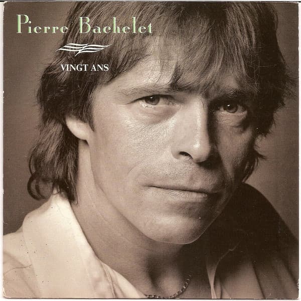 Pierre Bachelet - Vingt Ans