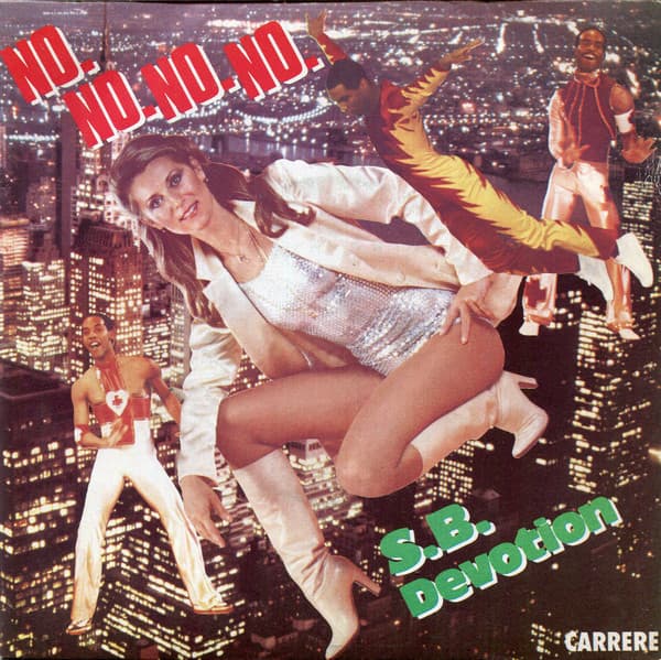 Sheila & B. Devotion - No No No No
