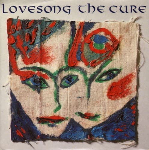 The Cure - Lovesong