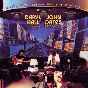 Daryl Hall & John Oates - Bigger Than Both of Us
