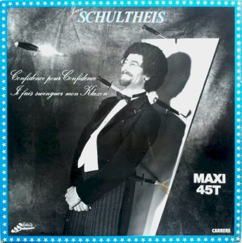 Jean Schultheis - Confidence pour confidence