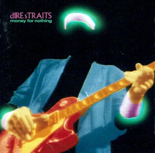 Dire Straits - Money For Nothing