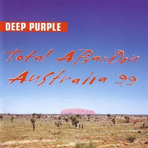 Deep Purple - Total Abandon - Australia '99