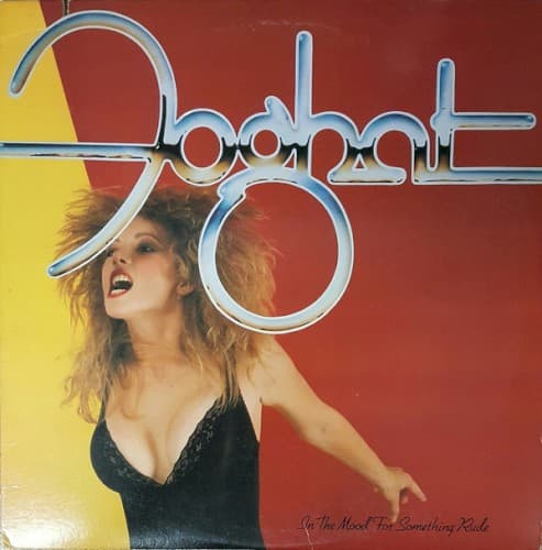 Foghat - In The Mood For Something Rude
