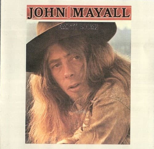 John Mayall - Empty Rooms
