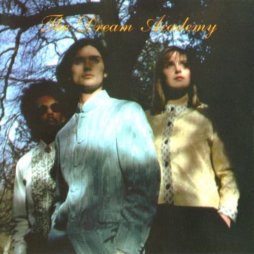 The Dream Academy - The Dream Academy