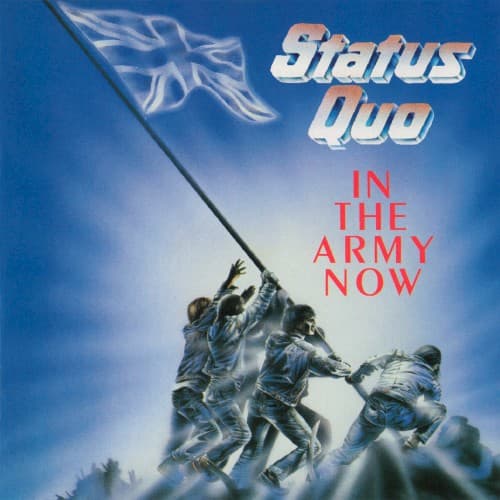 Status Quo - In The Army Now
